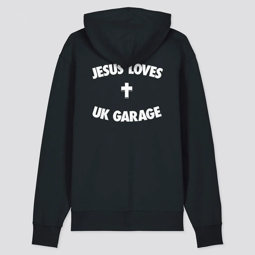 Jesus Loves UK Garage Hoodie