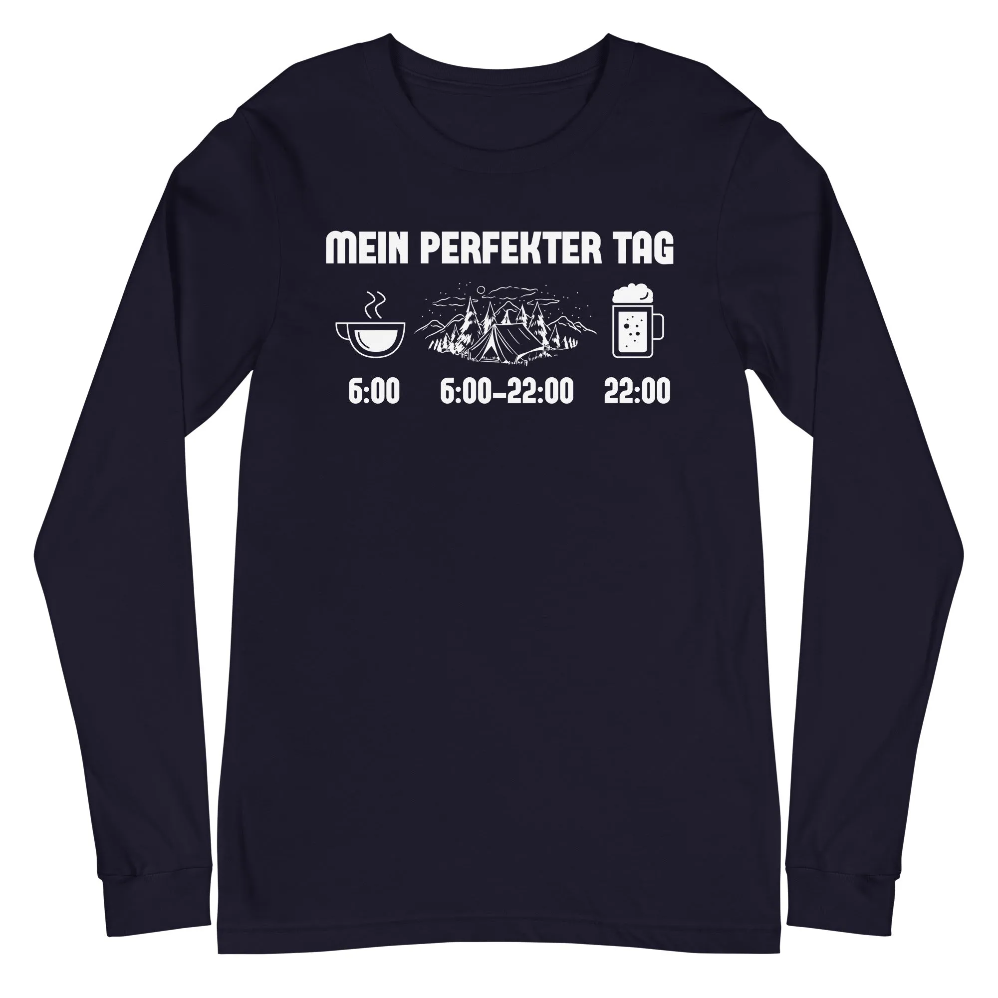 Mein Perfekter Tag 1 - Longsleeve (Unisex)