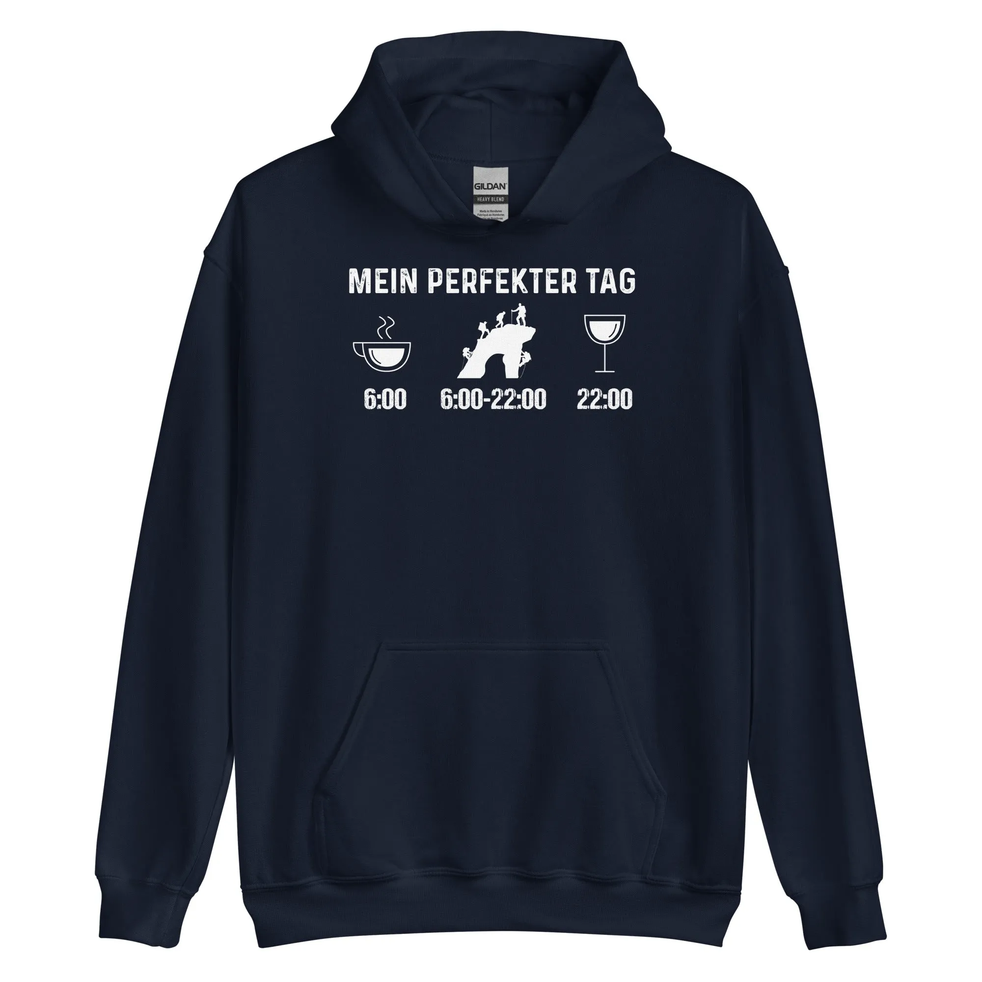 Mein Perfekter Tag - Unisex Hoodie