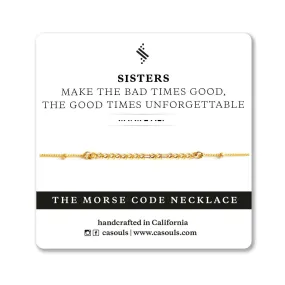 SISTERS - MORSE CODE NECKLACE - CARA DESIGN